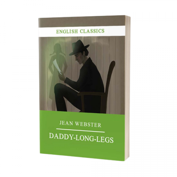 Jean Webster: DADDY-LONG-LEGS Jean Webster: DADDY-LONG-LEGS